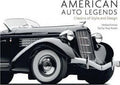American Auto Legends: Classics Of Style And Design