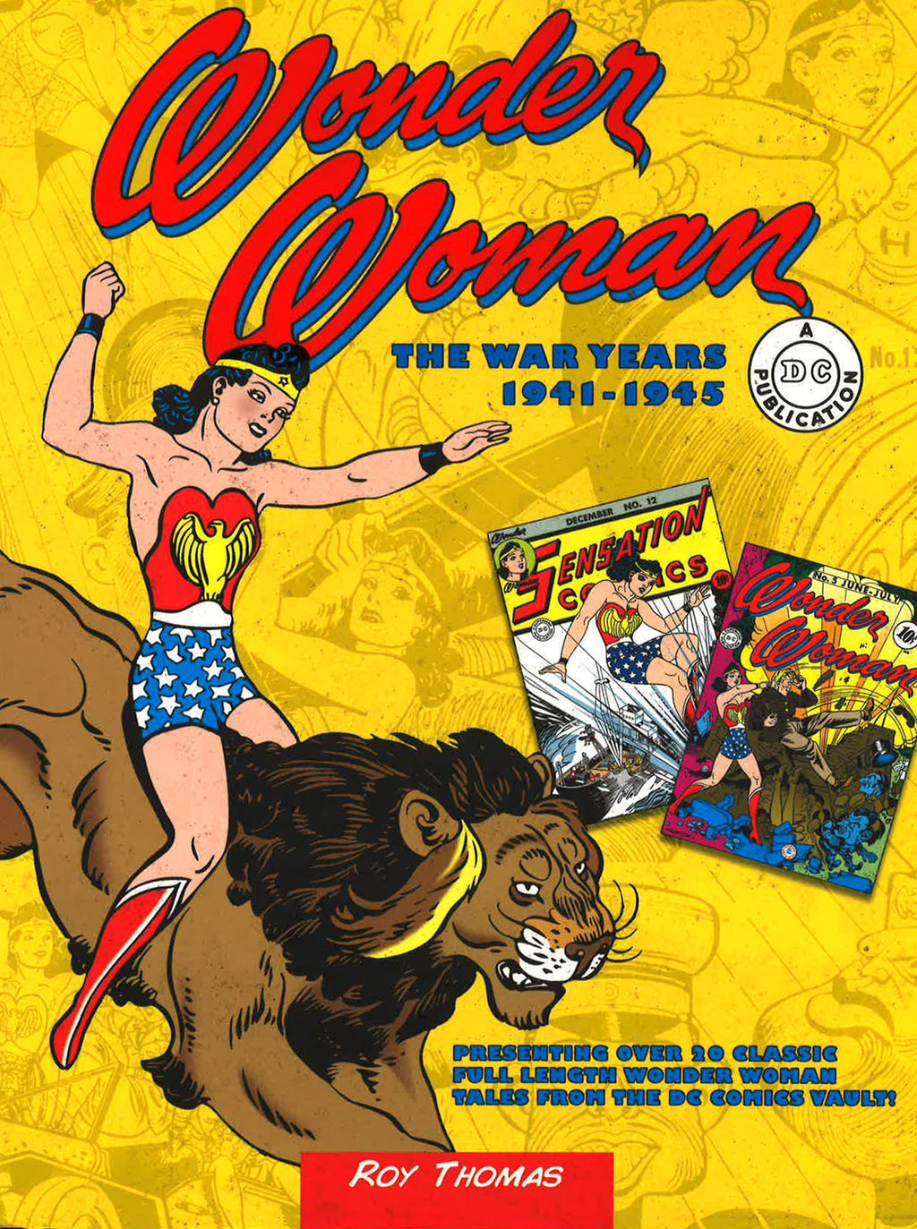 Wonder Woman: The War Years 1941-1946 (Hb)