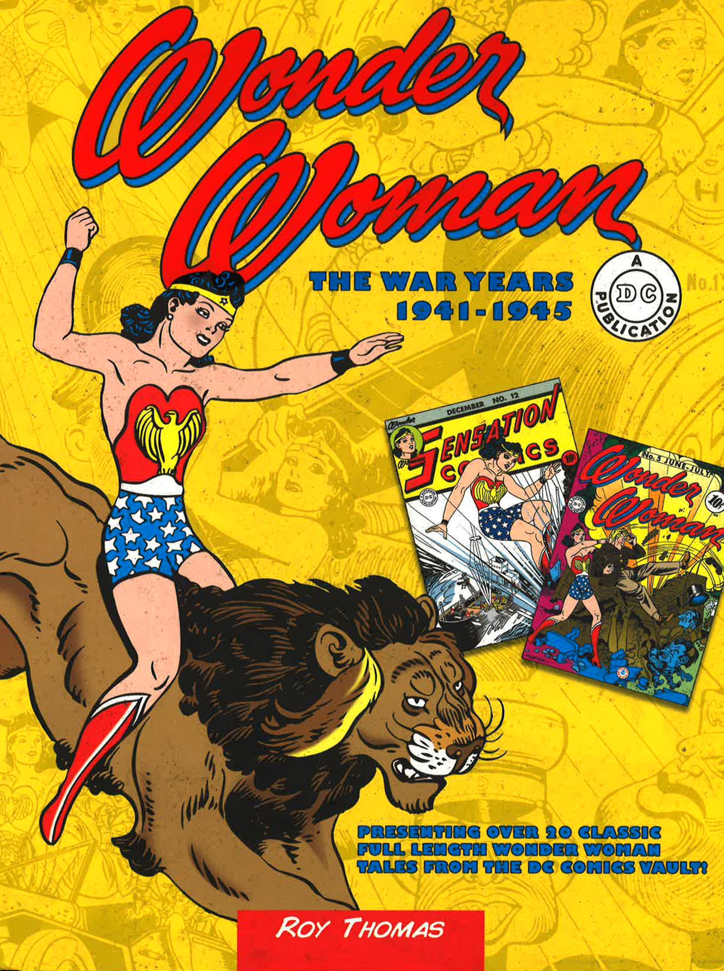 Wonder Woman: The War Years 1941-1946 (Hb)