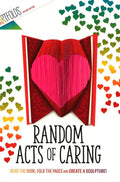 Artfolds: Random Acts Of Caring (Hb)