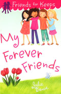 My Forever Friends (Friends For Keeps)