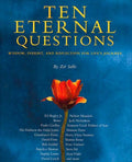 Ten Eternal Questions: Wisdom, Insight, And Reflection For Life's Journey (Hb)