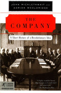 The Company: A Short History of a Revolutionary Idea