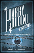 Harry Houdini Mysteries The Floating Lady Murder