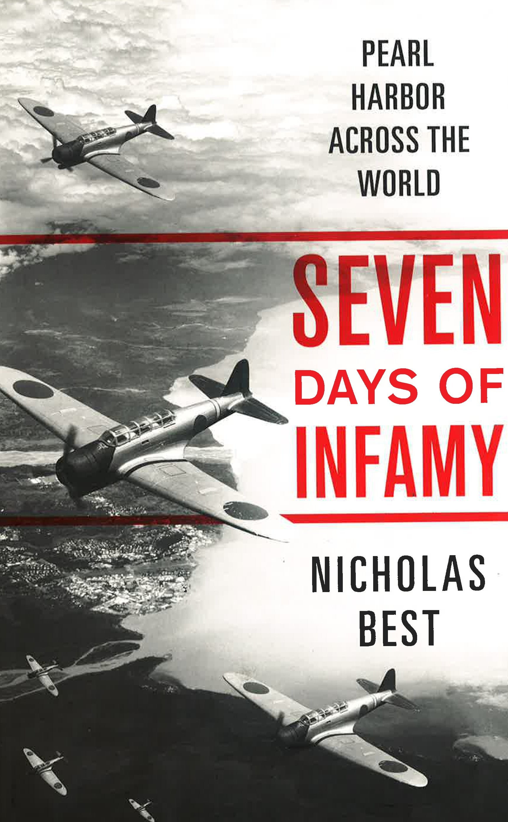 Seven Days Of Infamy: Pearl Harbor Across The World
