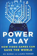 Power Play: How Video Games Can Save The World