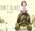 Don't Blink!