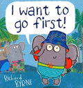 I Want To Go First!