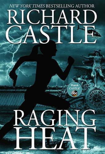Raging Heat (Nikki Heat)