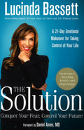 Solution: Conquer Your Fear, Control Your Future
