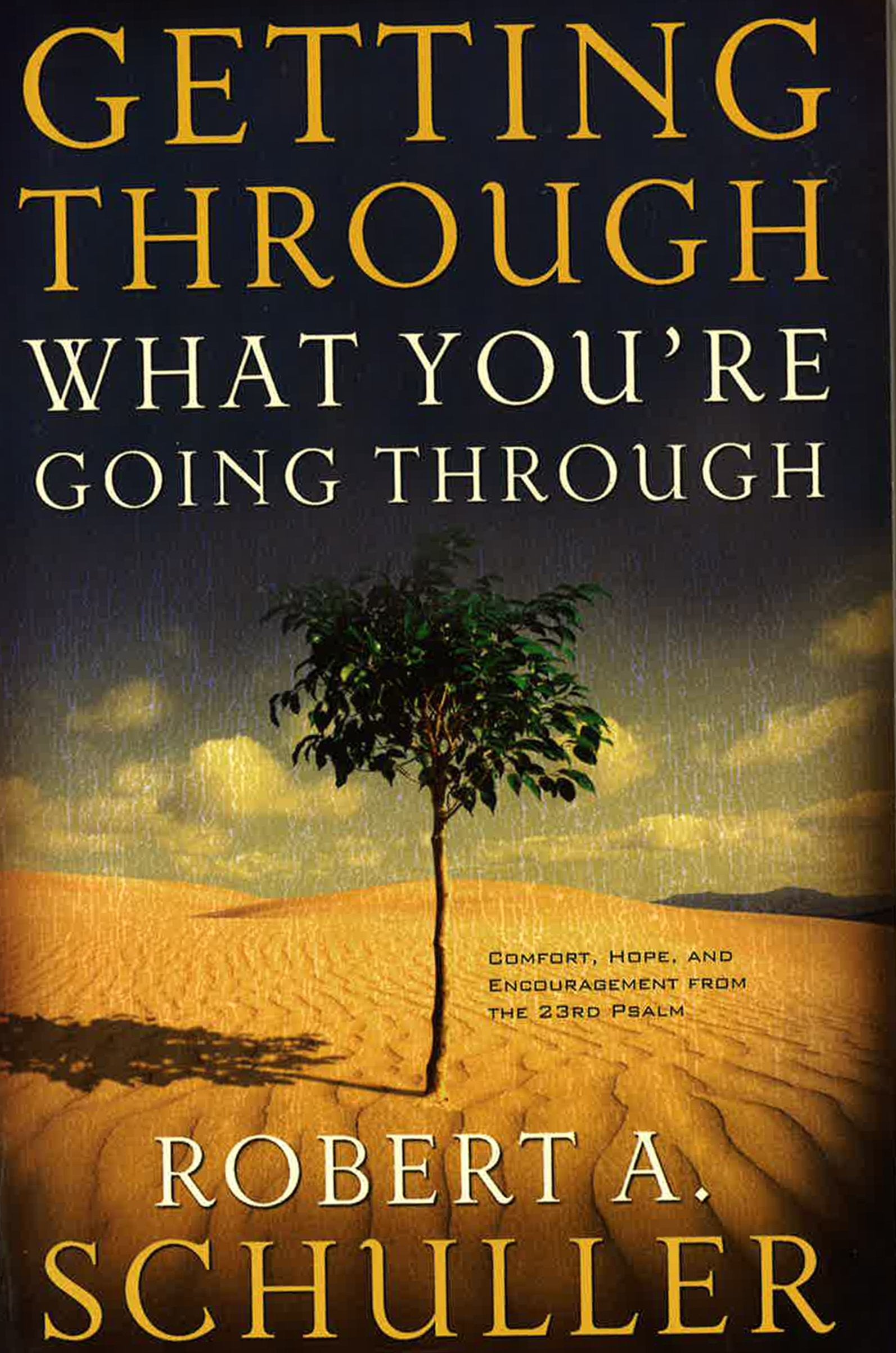 Getting Through What You'Re Going Through