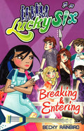 Lucky Six: Breaking Entering