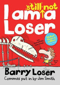 I Am Still Not A Loser