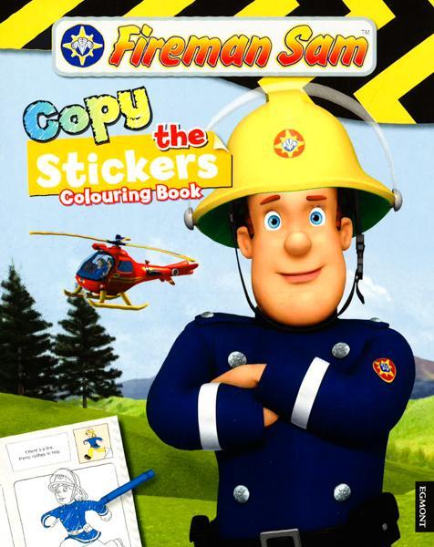 Fireman Sam Copy The Stickers Colouring Book