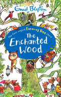 The Enchanted Wood (The Magic Faraway Tree)