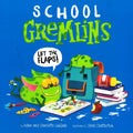 School Gremlins