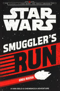 Star Wars The Force Awakens: Smuggler's Run : A Han Solo And Chewbacca Adventure
