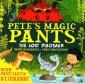Pete's Magic Pants: The Lost Dinosaur