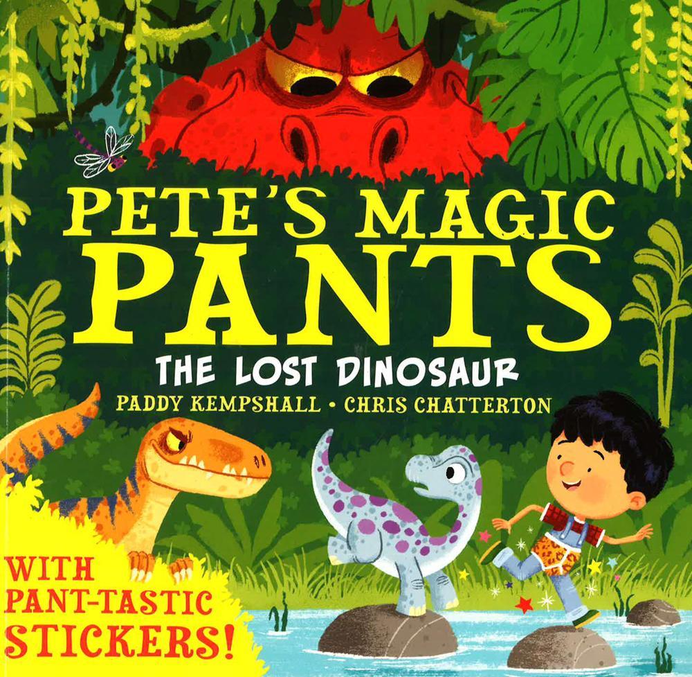 Pete's Magic Pants: The Lost Dinosaur