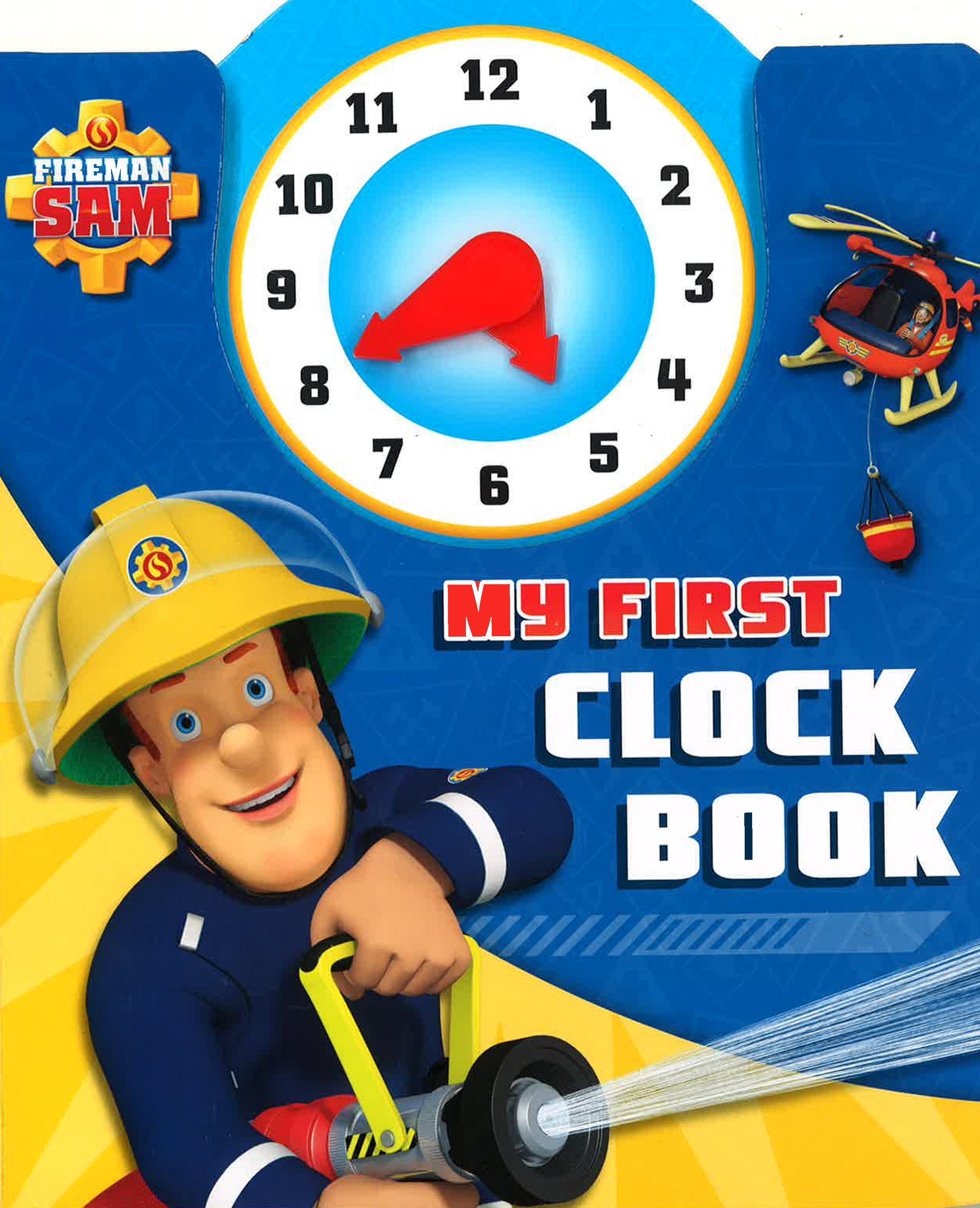 Fireman Sam: My First Clock Book