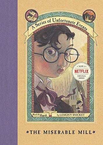 The Miserable Mill (A Series Of Unfortunate Events)