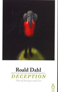Deception: Tales Of Intrigue And Lies