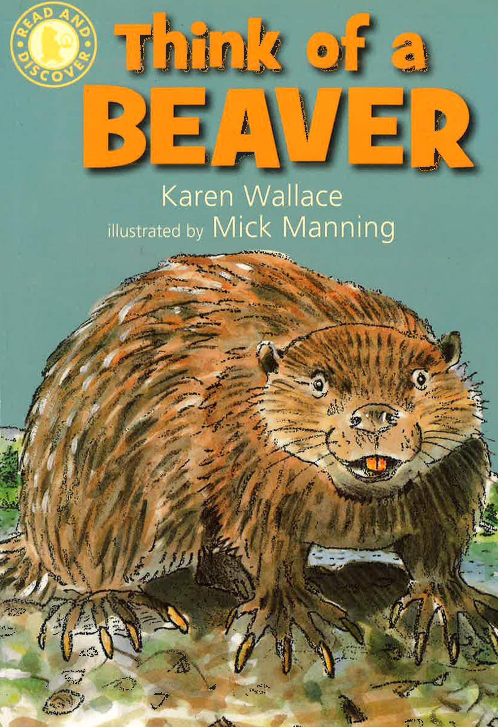 Read And Discover : Think Of A Beaver