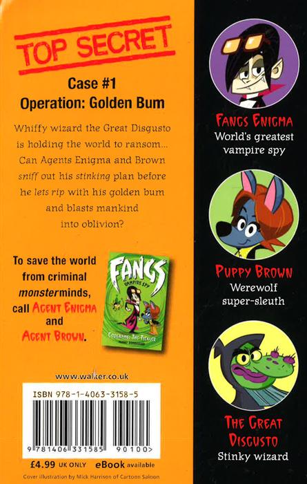 Fangs Vampire Spy Book 1: Operation: Golden Bum