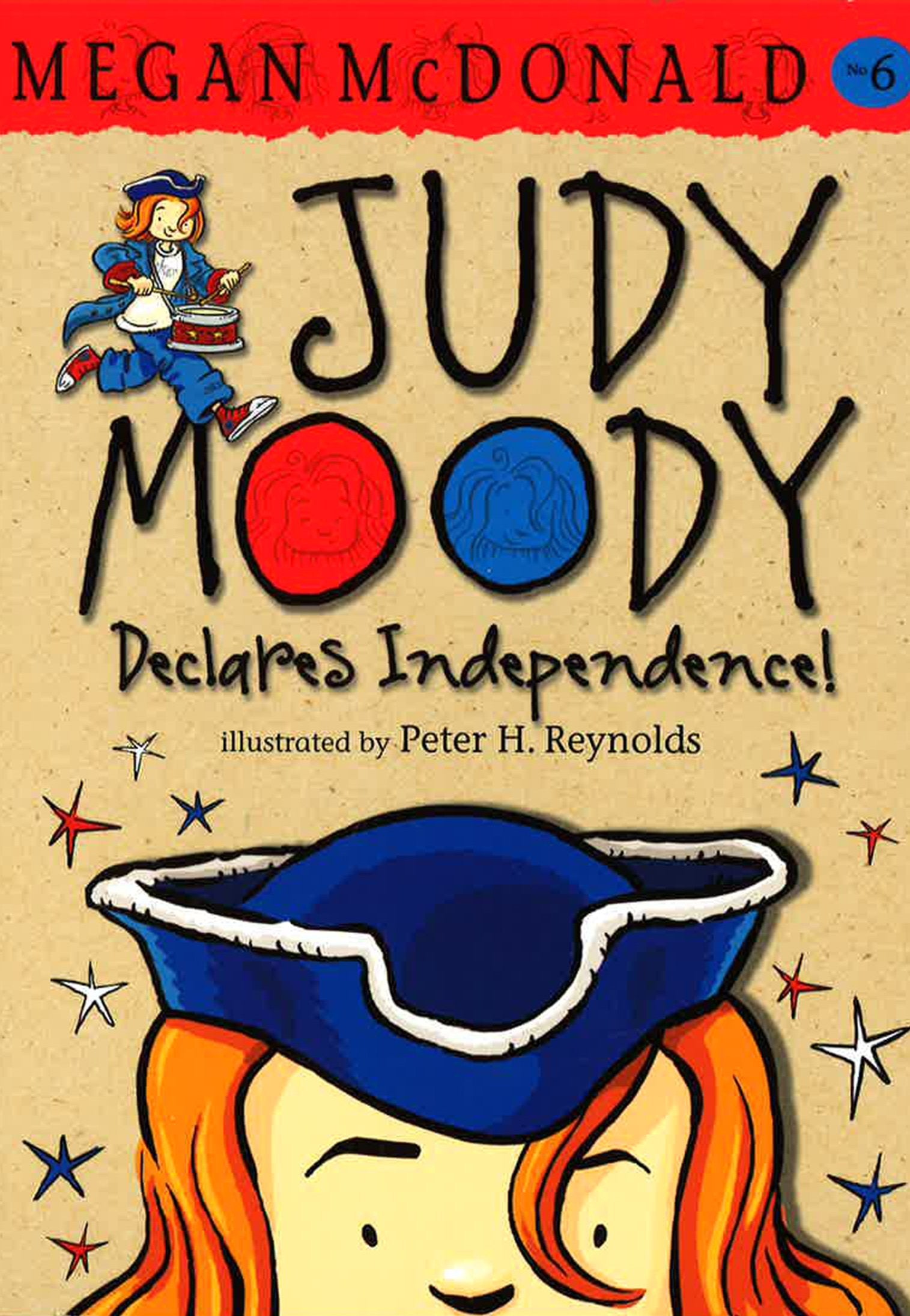 Judy Moody #6 Declares Independence!