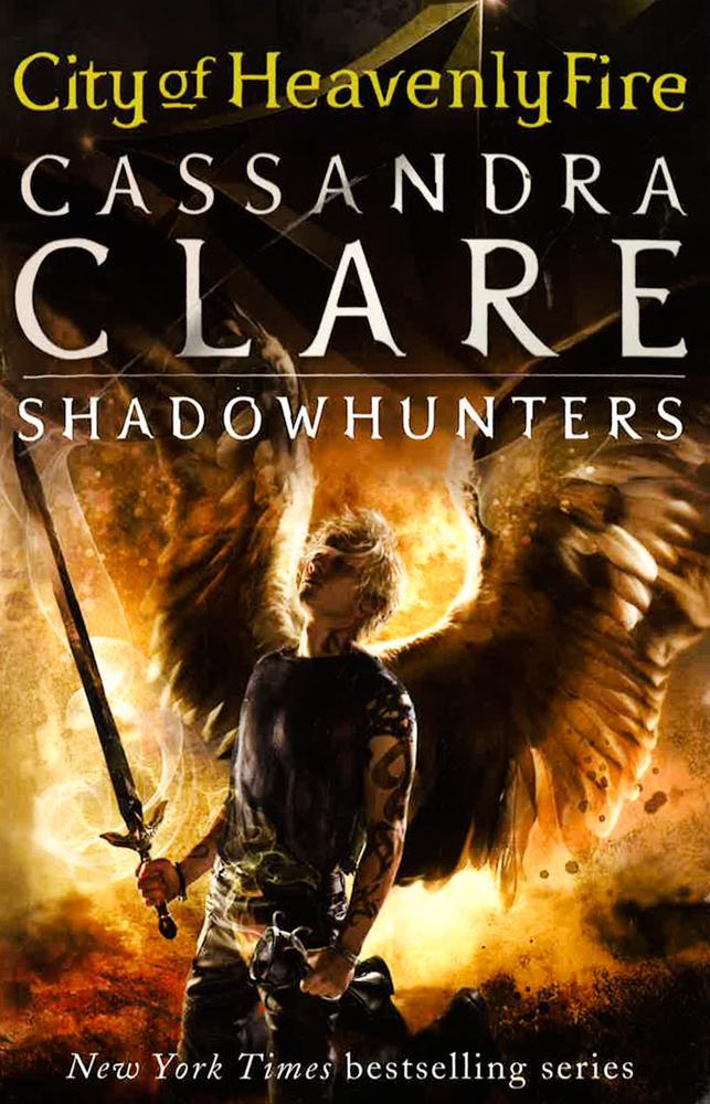 City Of Heavenly Fire: The Mortal Instruments (Book 6)