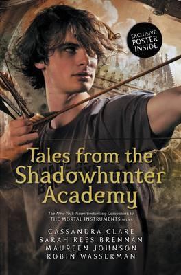Tales From The Shadowhunter Academy