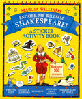 Encore, Mr William Shakespeare!: A Sticker Activity Book