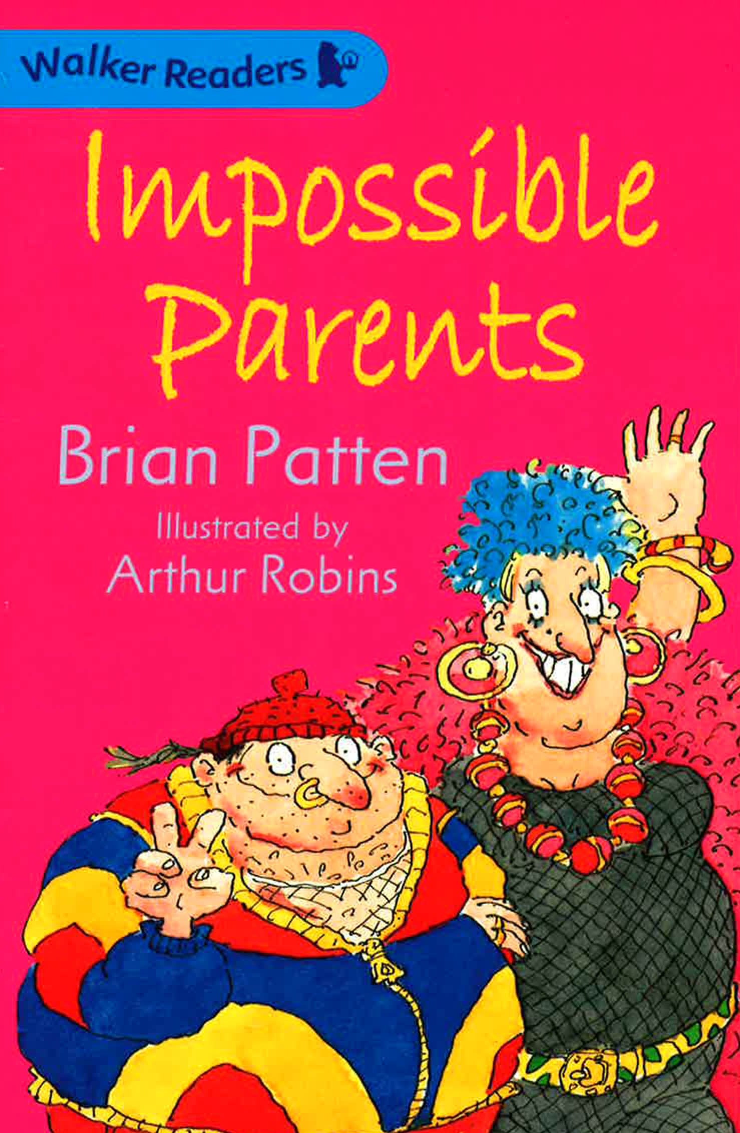 Walker Readers: Impossible Parents