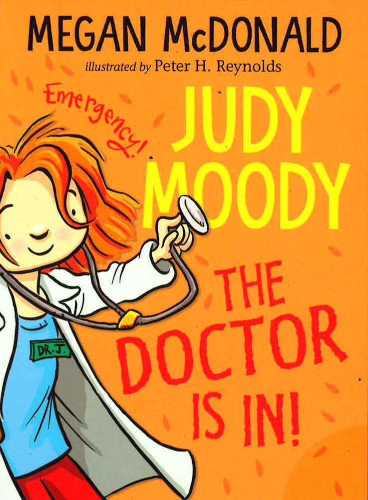 Judy Moody: The Doctor Is In!