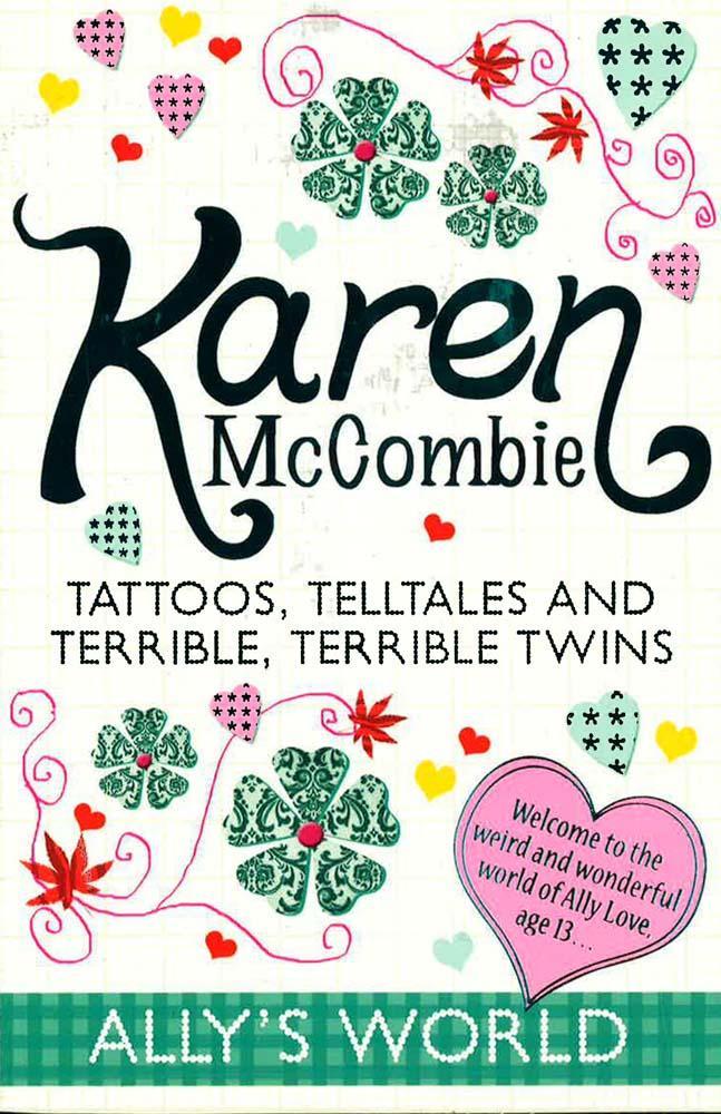 Tattoos, Telltales And Terrible, Terrible Twins (Ally's World)