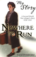 Nowhere To Run (My Story)