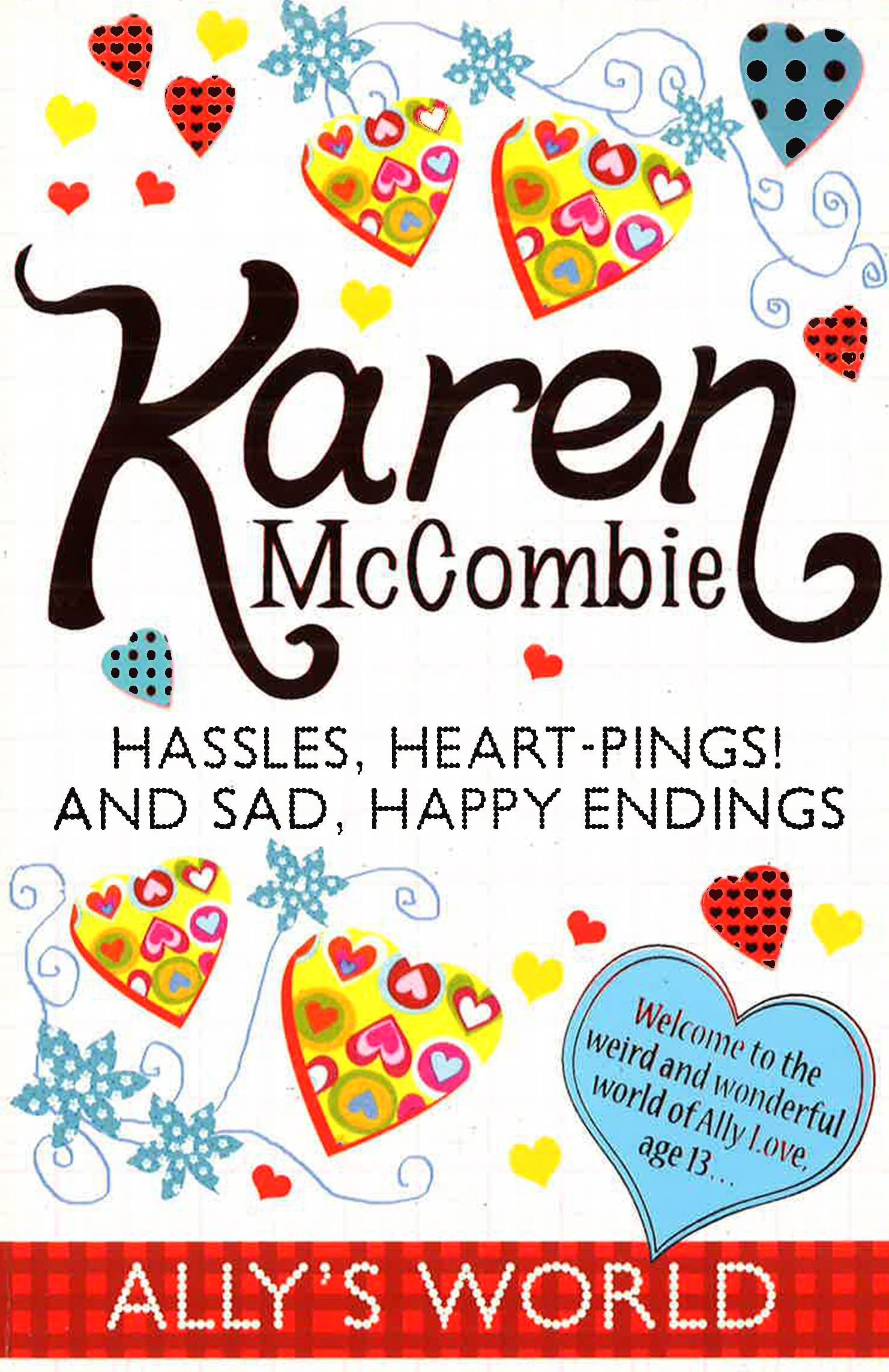 Hassles, Heart-Pings! And Sad, Happy Endings