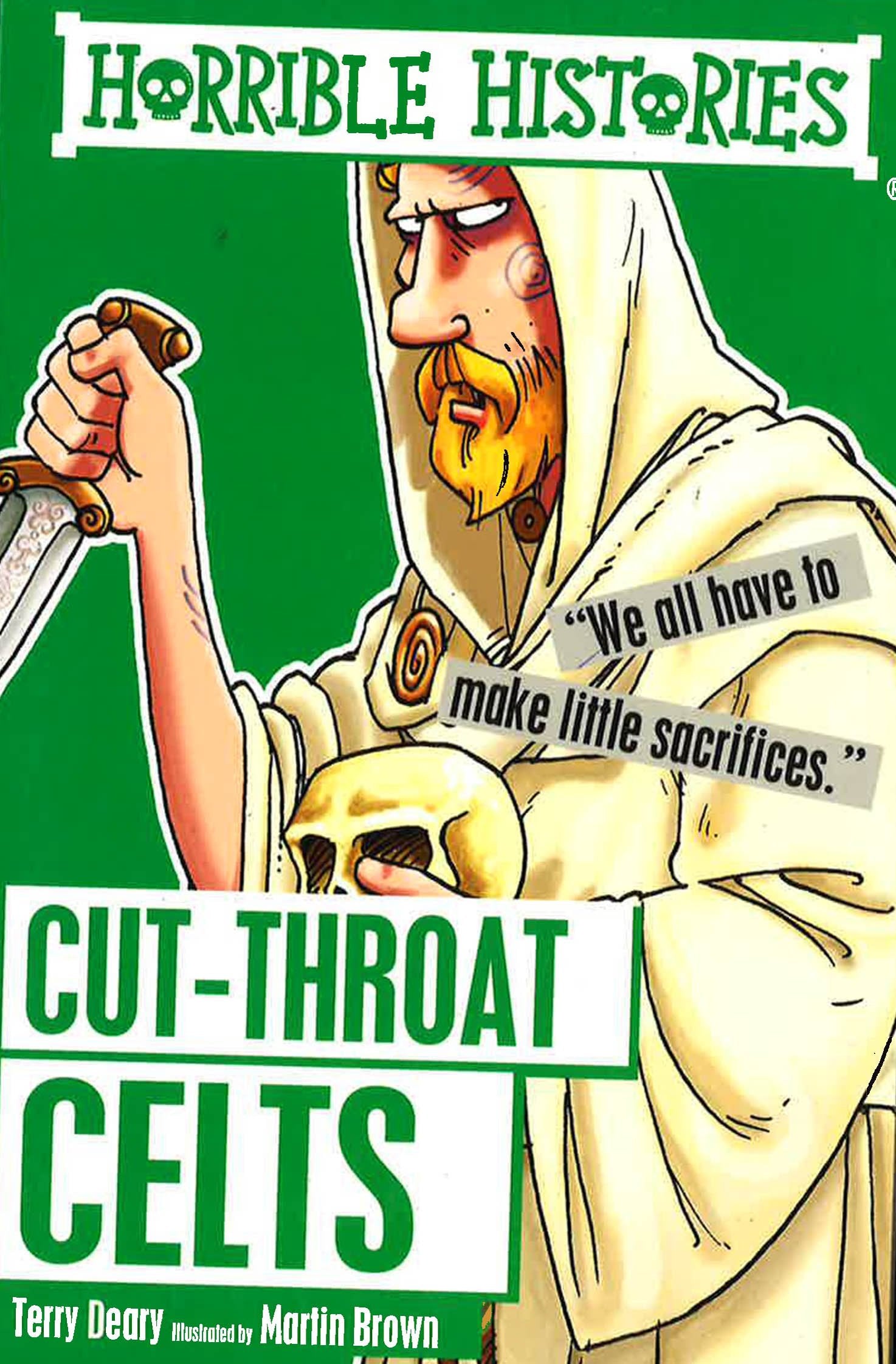 Horrible Histories: Cut-Throat Celts