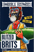 Horrible Histories: The Blitzed Brits