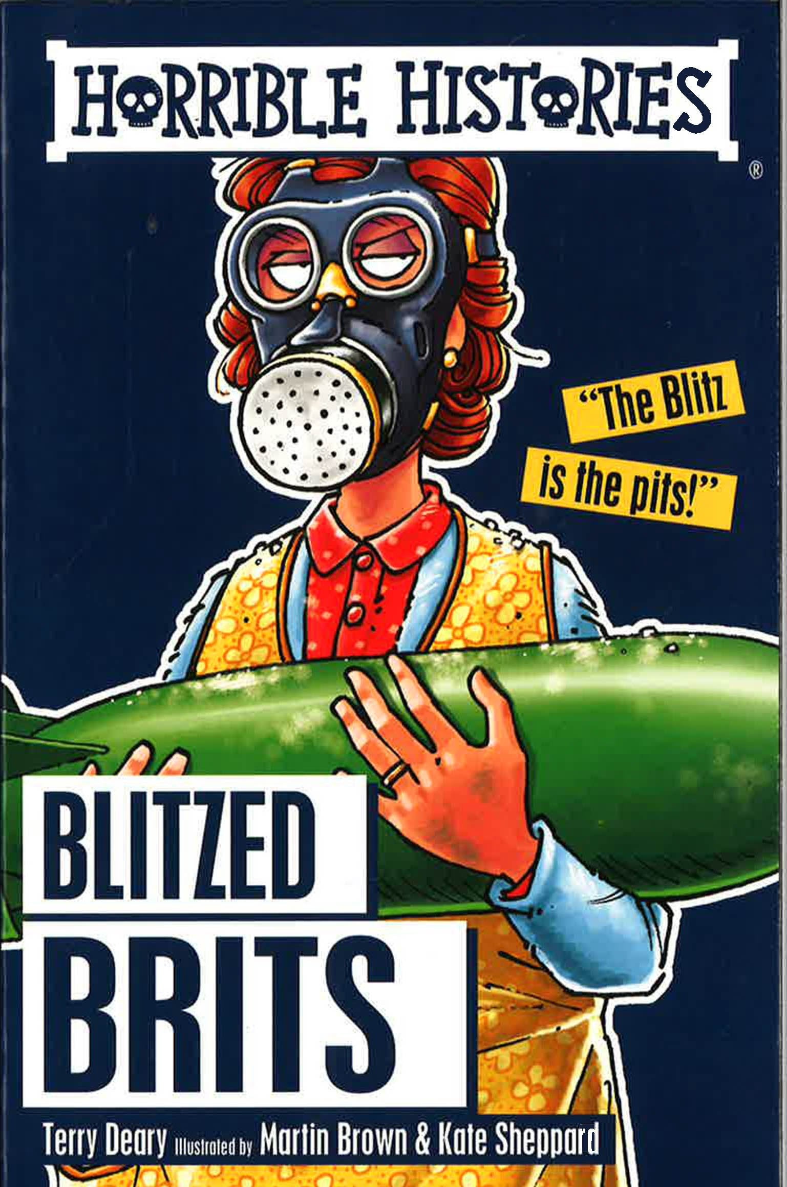 Horrible Histories: The Blitzed Brits