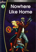 MARVEL LEARNING: GUARDIAN OF THE GALAXY- NOWHERE LIKE HOME READER 2