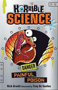 Horrible Science: Painful Poison