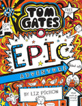 Tom Gates 13: Tom Gates: Epic Adventure (Kind Of)
