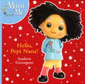 Hello, Pepi Nana!