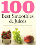100 Best Smoothies And Juices