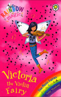 Rainbow Magic:Victoria The Violin Fairy