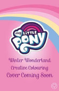 My Little Pony Winter Wonderland Creative Colouring