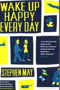 Wake Up Happy Every Day