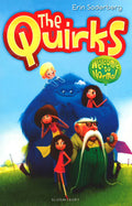 The Quirks: Welcome To Normal