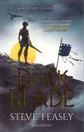Dark Blade : Whispers Of The Gods Book 1